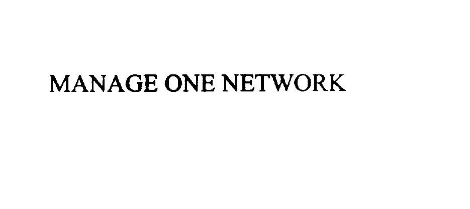 Trademark Logo MANAGE ONE NETWORK