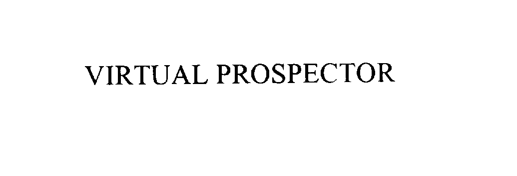  VIRTUAL PROSPECTOR