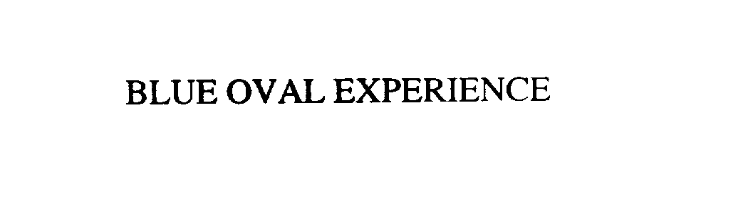 Trademark Logo BLUE OVAL EXPERIENCE
