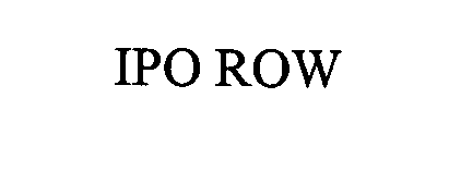 Trademark Logo IPO ROW