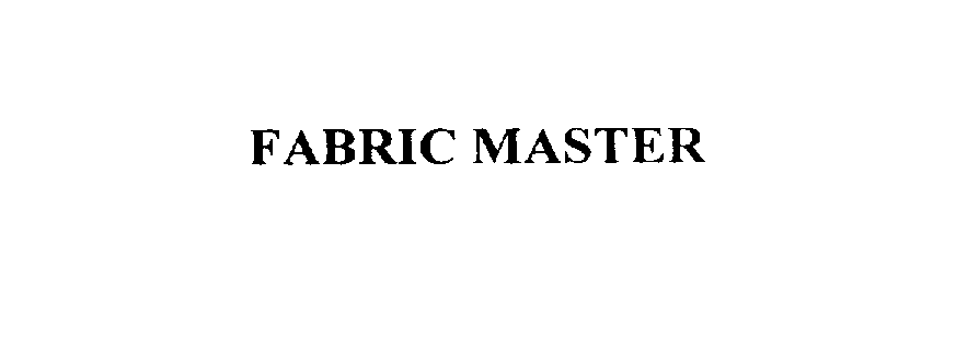 Trademark Logo FABRIC MASTER