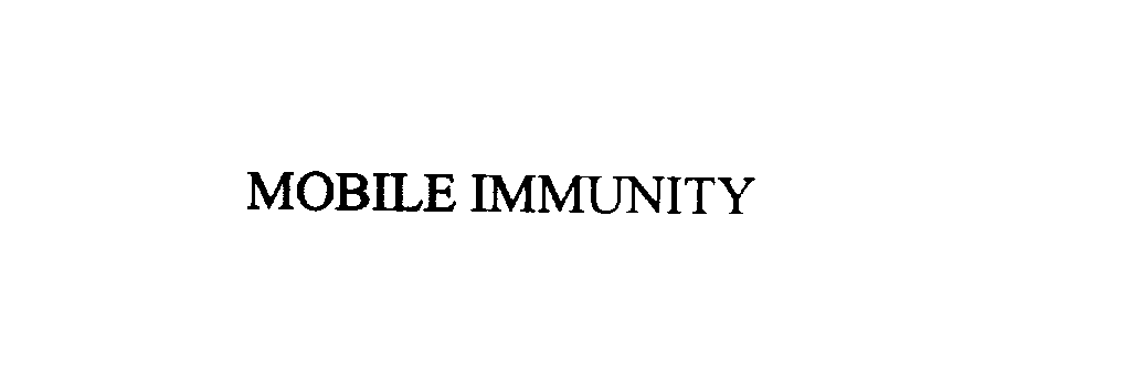 Trademark Logo MOBILE IMMUNITY