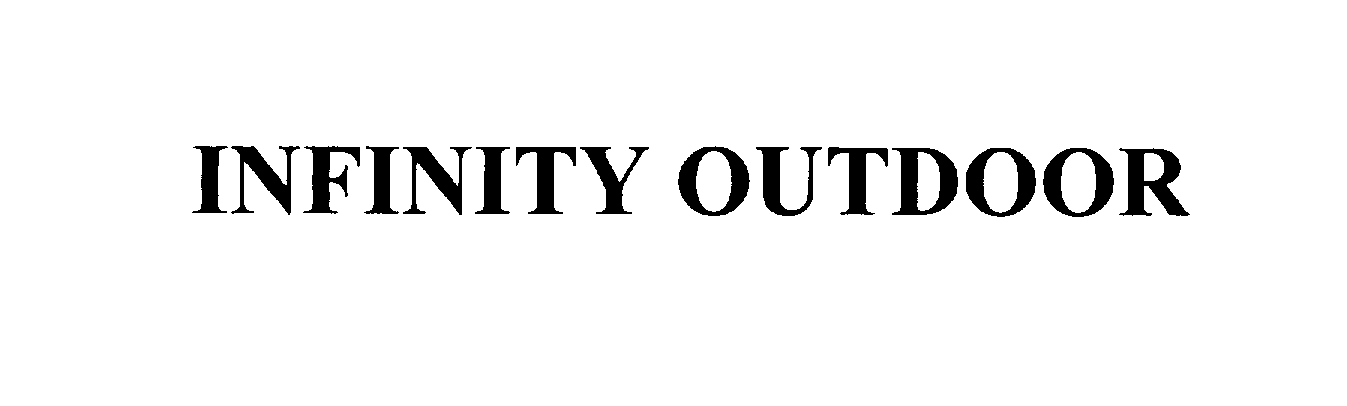 Trademark Logo INFINITY OUTDOOR