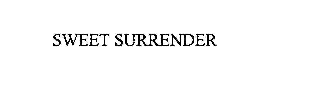 SWEET SURRENDER