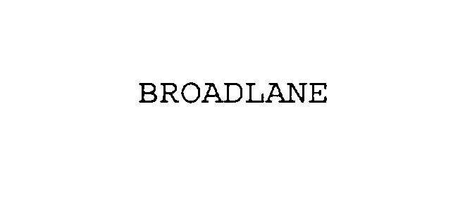 Trademark Logo BROADLANE