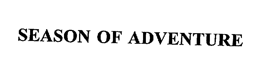 Trademark Logo SEASON OF ADVENTURE