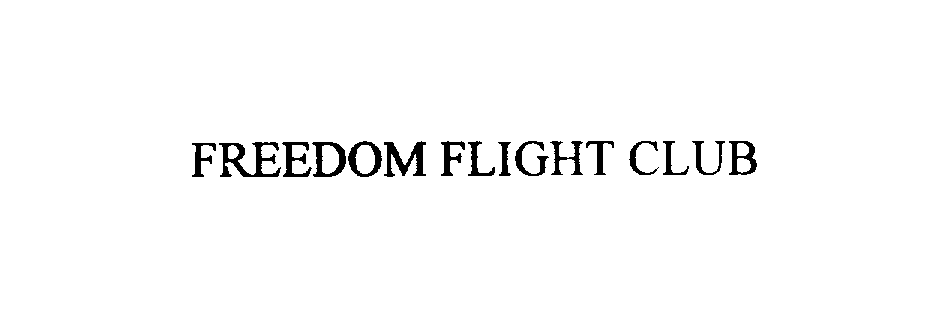 Trademark Logo FREEDOM FLIGHT CLUB