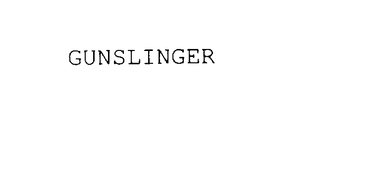 Trademark Logo GUNSLINGER