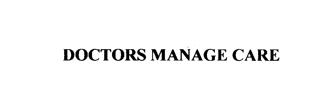  DOCTORS MANAGE CARE