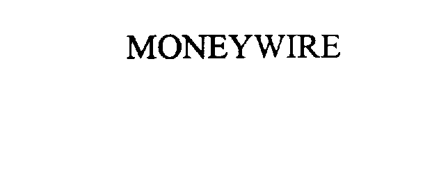  MONEYWIRE