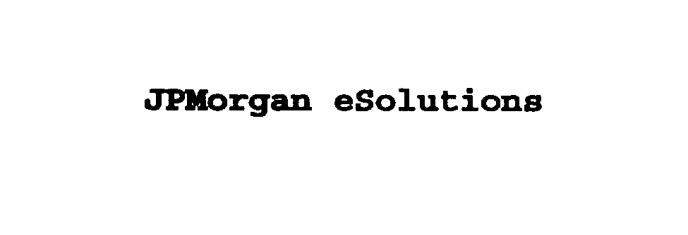 Trademark Logo JPMORGAN ESOLUTIONS
