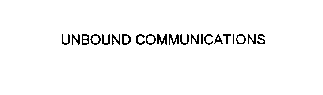 Trademark Logo UNBOUND COMMUNICATIONS