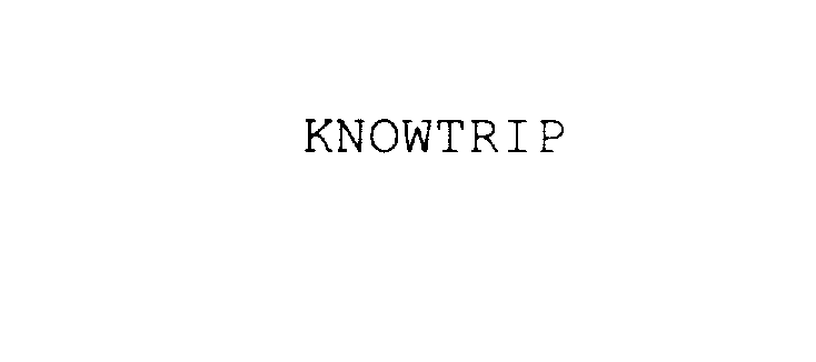 Trademark Logo KNOWTRIP