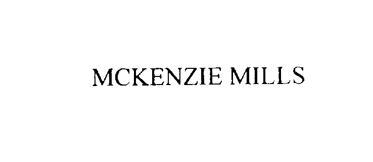  MCKENZIE MILLS