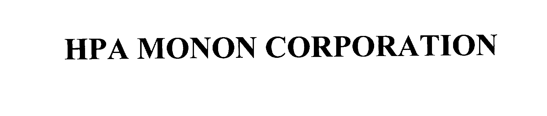 Trademark Logo HPA MONON CORPORATION
