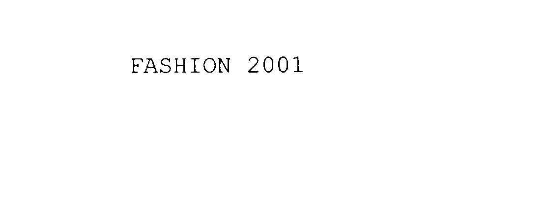  FASHION 2001