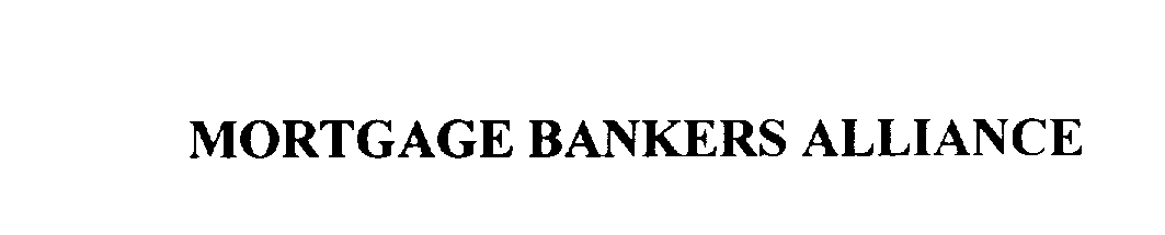  MORTGAGE BANKERS ALLIANCE