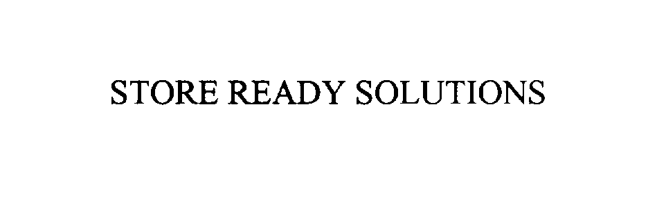  STORE READY SOLUTIONS
