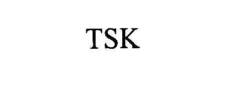 Trademark Logo TSK