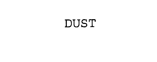 DUST