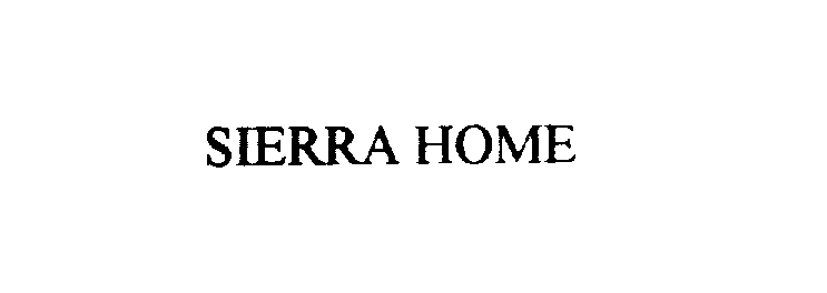 SIERRA HOME