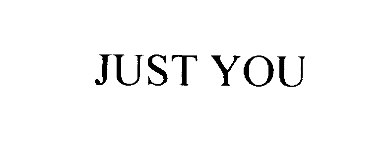  JUST YOU