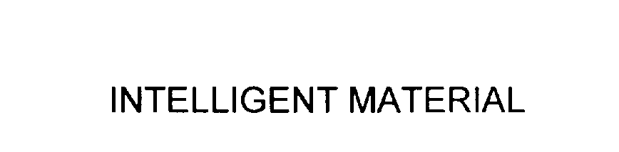 Trademark Logo INTELLIGENT MATERIAL
