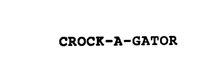 Trademark Logo CROCK-A-GATOR