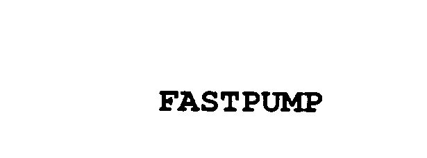  FASTPUMP