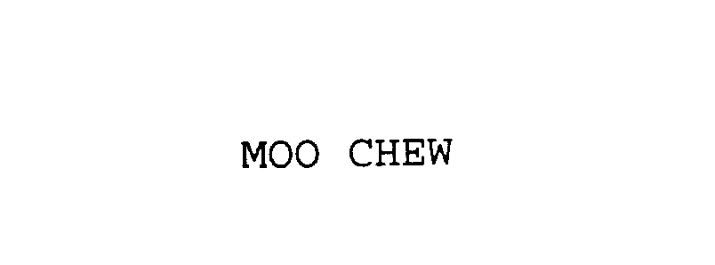  MOO CHEW