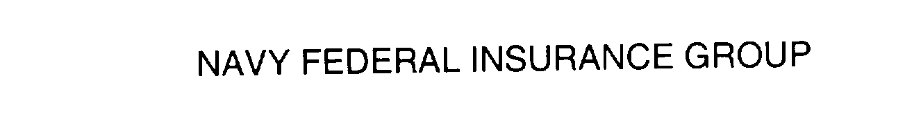 Trademark Logo NAVY FEDERAL INSURANCE GROUP