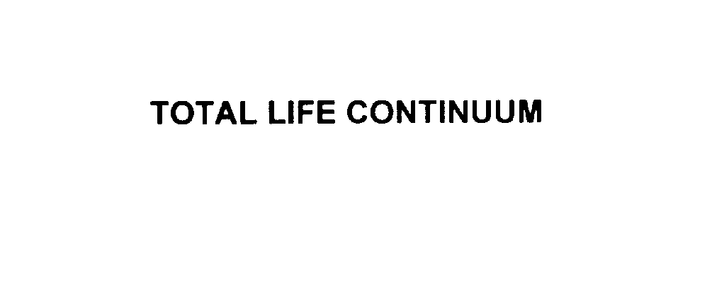 Trademark Logo TOTAL LIFE CONTINUUM