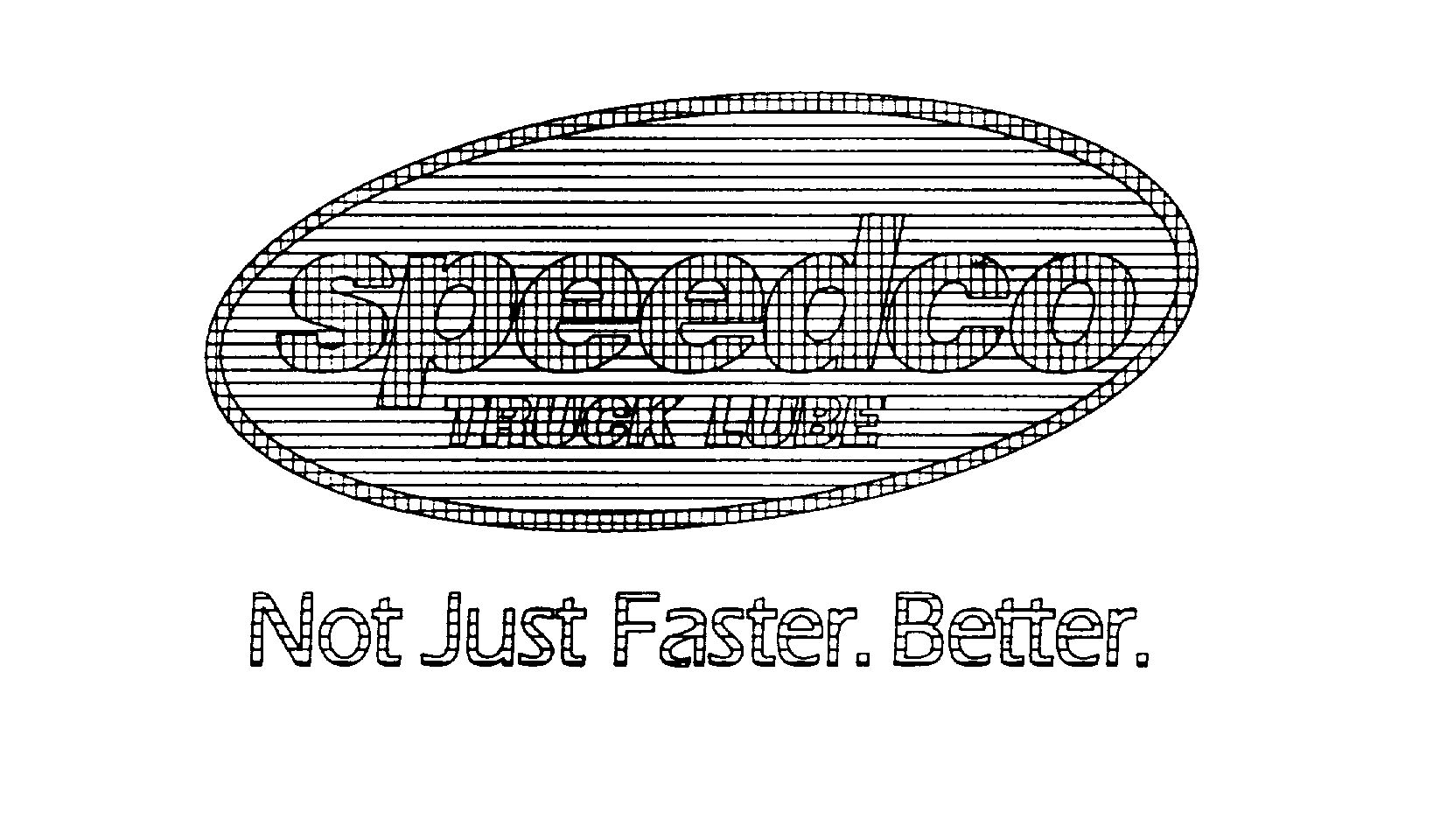Trademark Logo SPEEDCO TRUCK LUBE NOT JUST FASTER. BETTER.