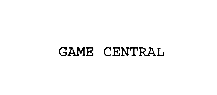 Trademark Logo GAME CENTRAL