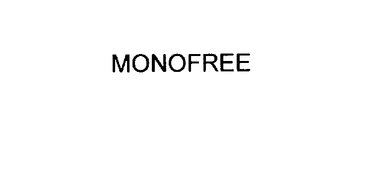 Trademark Logo MONOFREE