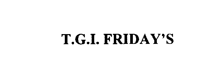 Trademark Logo T.G.I. FRIDAY'S