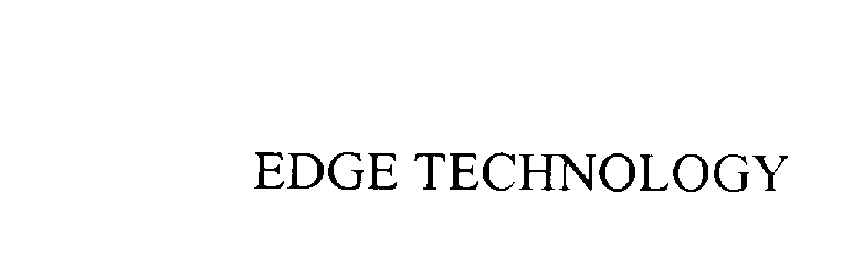 EDGE TECHNOLOGY