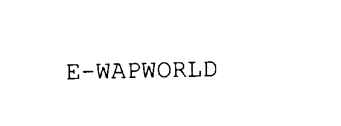  E-WAPWORLD