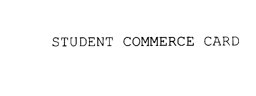 Trademark Logo STUDENT COMMERCE CARD