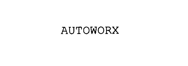 Trademark Logo AUTOWORX