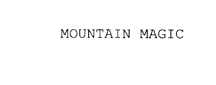 Trademark Logo MOUNTAIN MAGIC