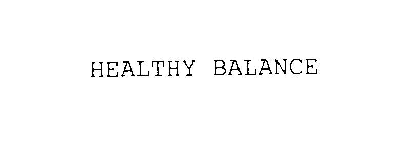 HEALTHY BALANCE