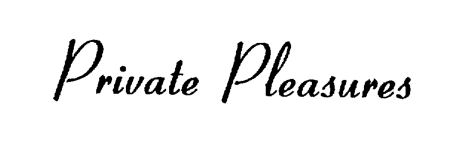 Trademark Logo PRIVATE PLEASURES