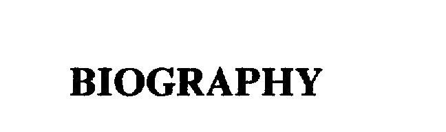 Trademark Logo BIOGRAPHY