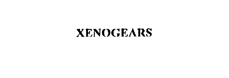  XENOGEARS