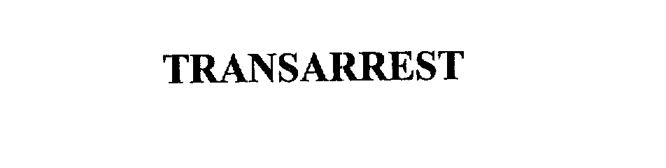 Trademark Logo TRANSARREST