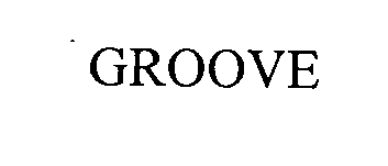 Trademark Logo GROOVE