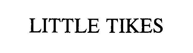 Trademark Logo LITTLE TIKES