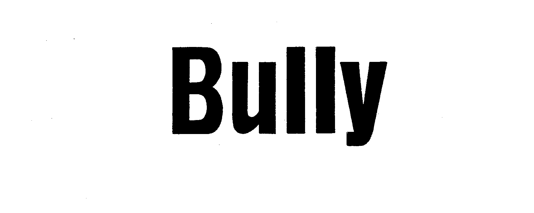 Trademark Logo BULLY