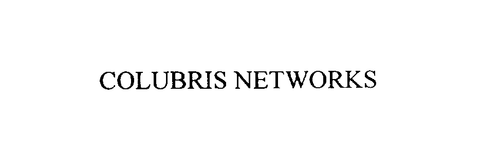  COLUBRIS NETWORKS